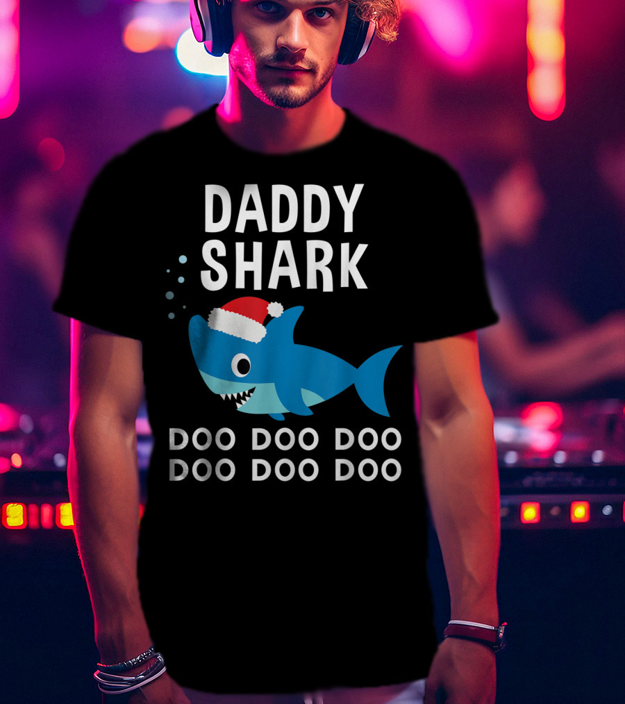 Daddy Shark Doo Doo Doo Doo Christmas T-Shirt