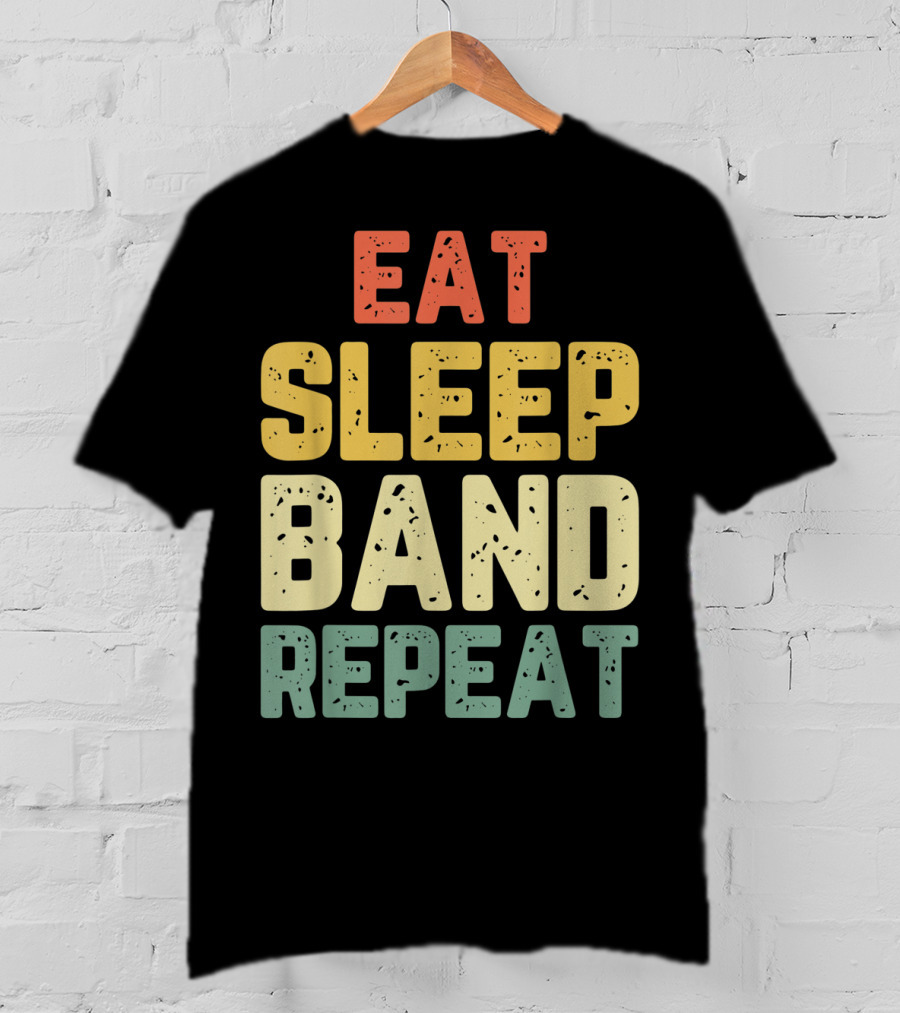Eat Sleep Band Repeat Marching Funny Director T-Shirt