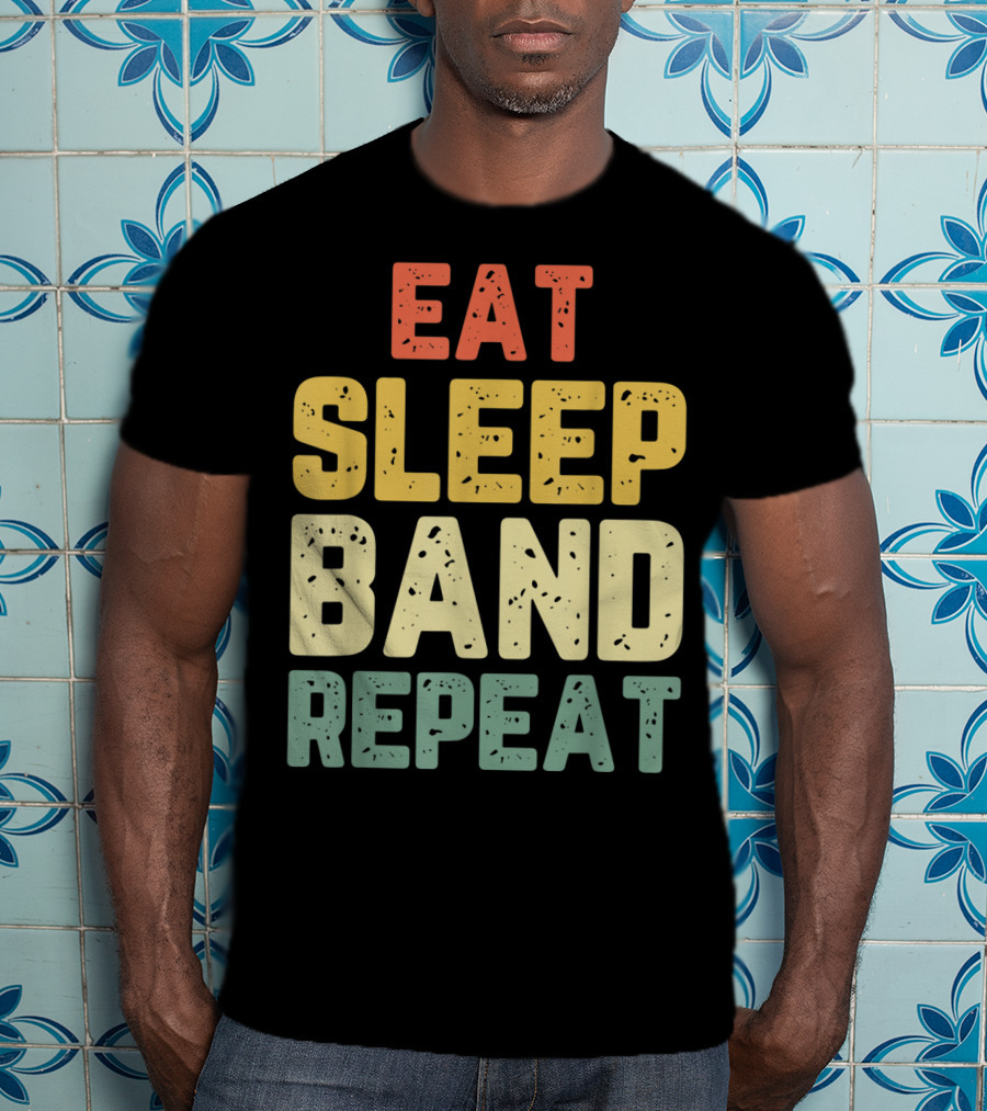 Eat Sleep Band Repeat Marching Funny Director T-Shirt