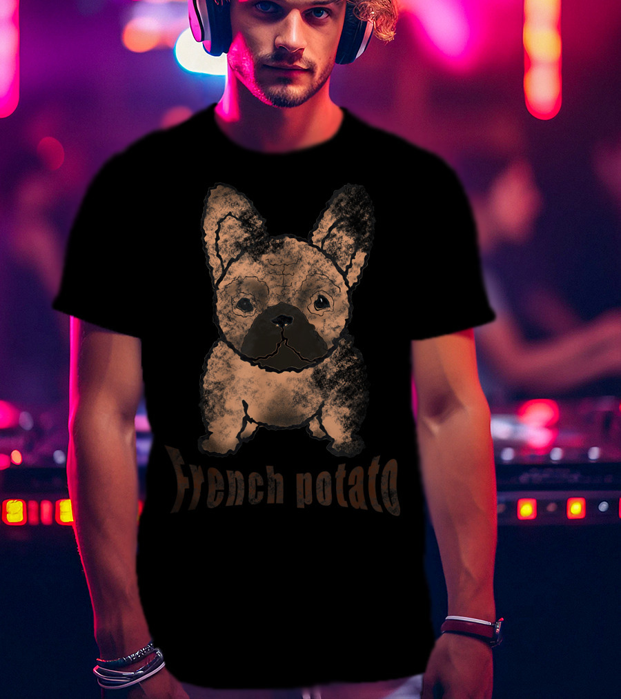 French Bulldog French Potato T-Shirt