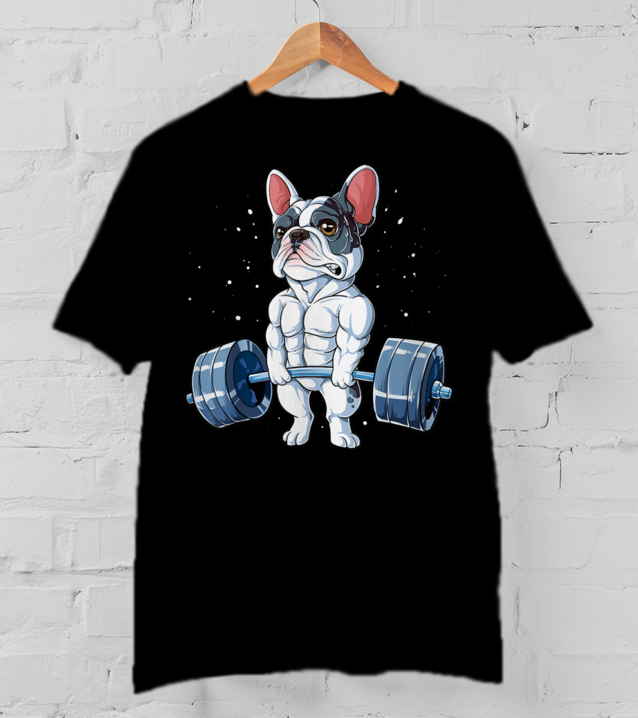 Funny French Bulldog Weightlifting Deadlift Powerlifting T-Shirt