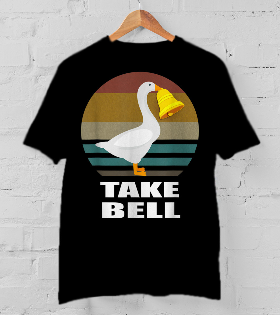 Funny Goose Take Bell Game T-Shirt