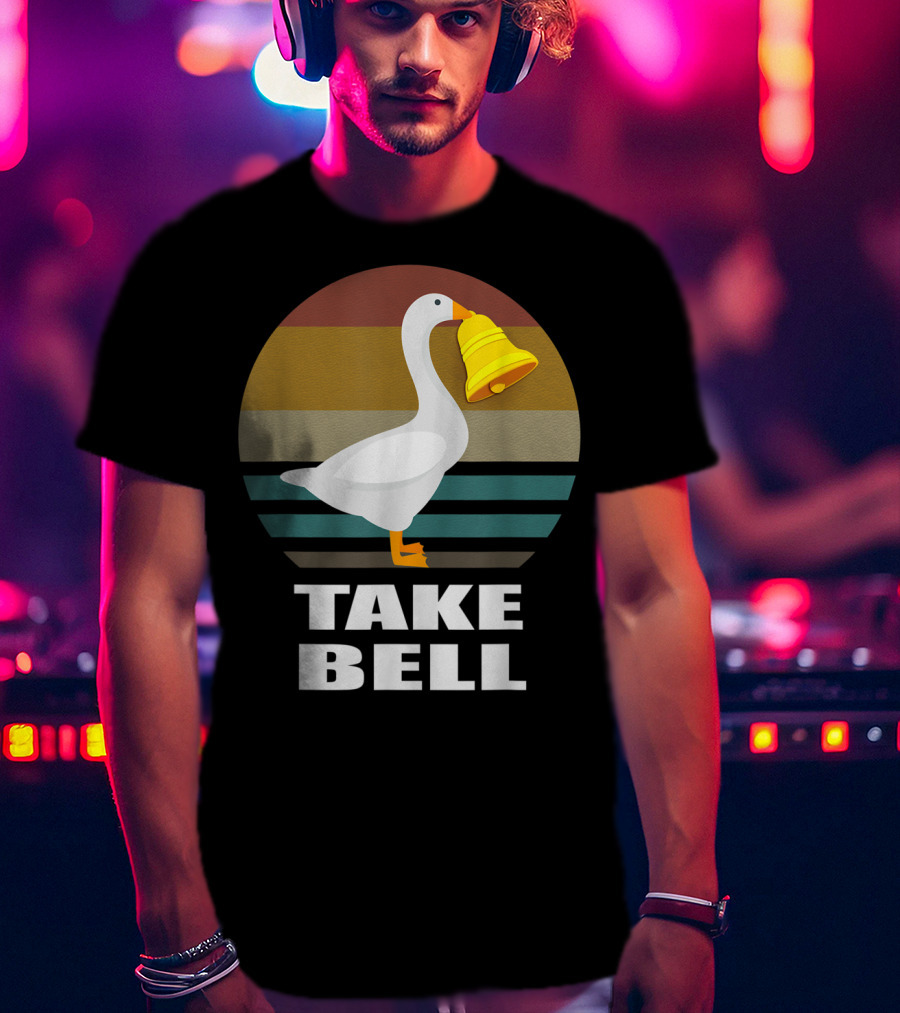 Funny Goose Take Bell Game T-Shirt