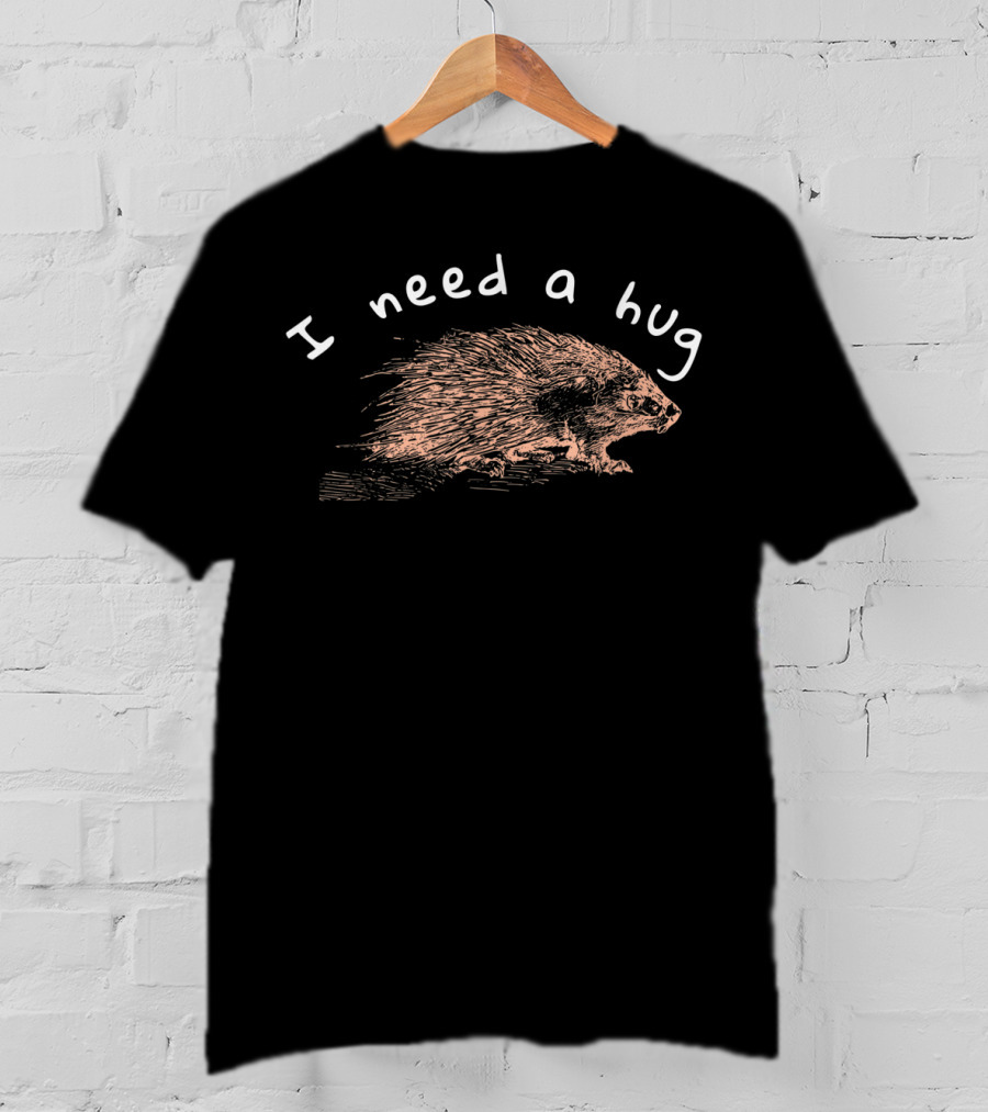 I Need A Hug Porcupine Lovers Wildlife Sketch T-Shirt