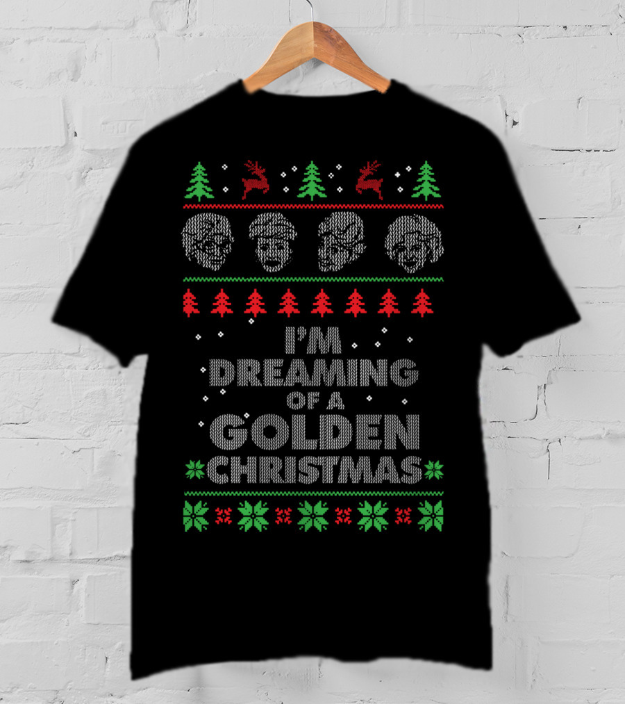 I'm Dreaming Of A Golden Christmas Ugly T-Shirt