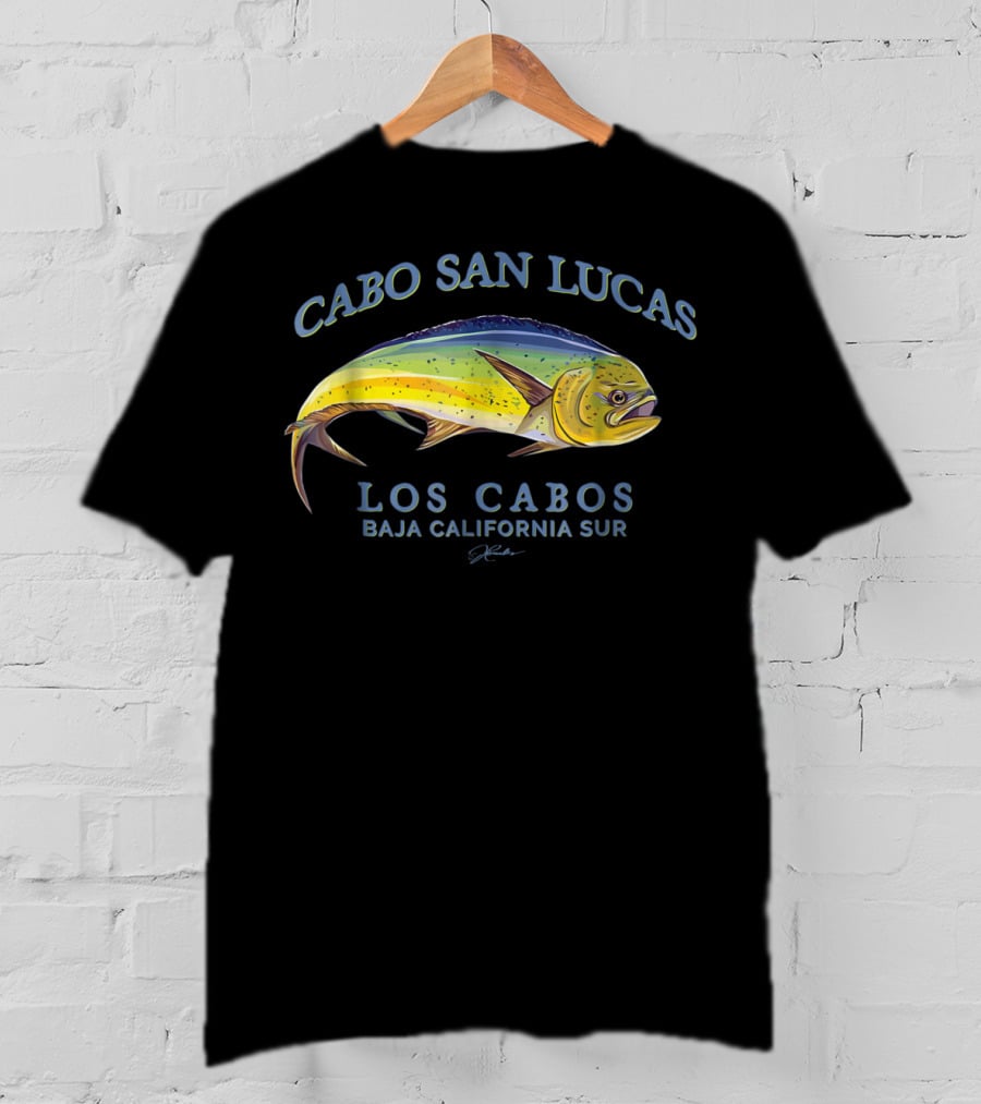 Cabo San Lucas Los Cabos Baja California Sur Mahimahi T-Shirt