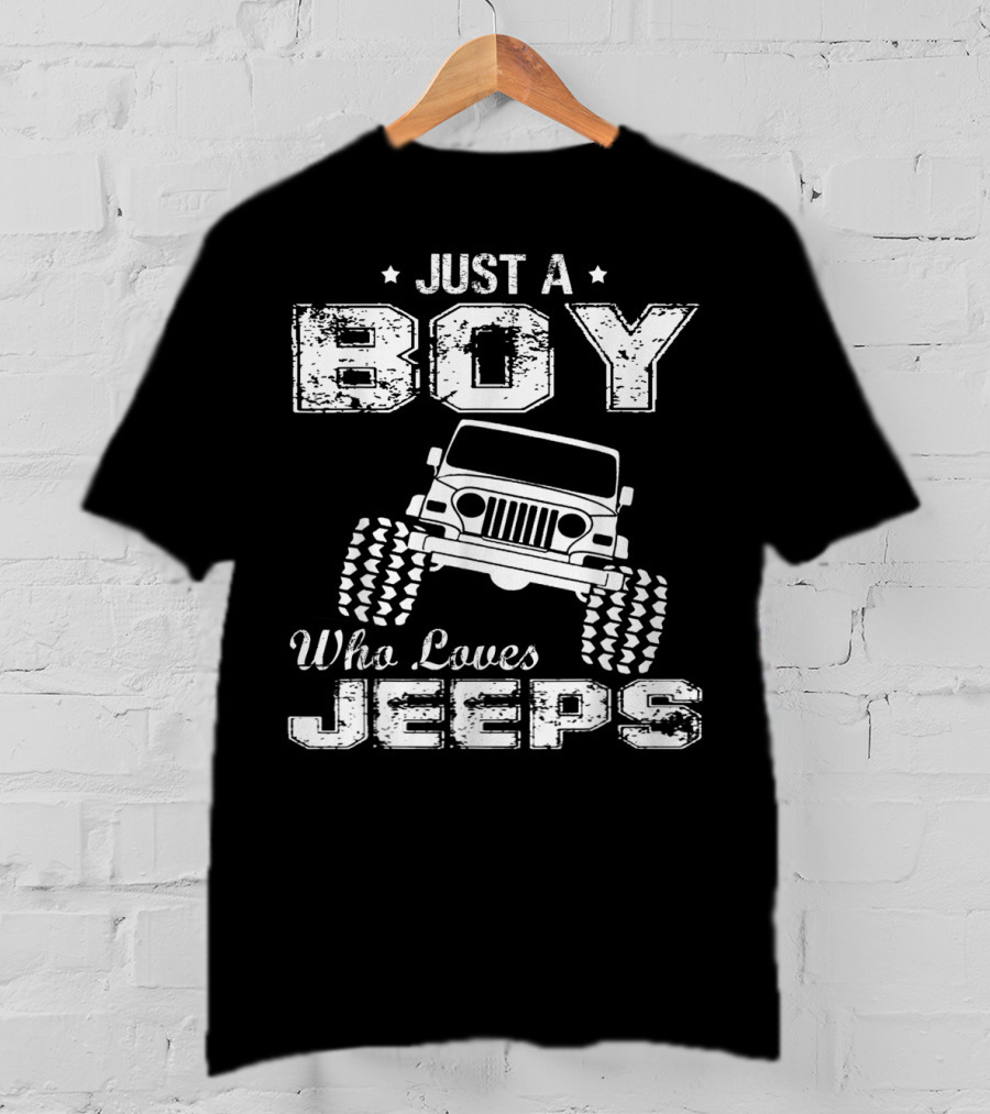 Just A Boy Who Loves Driving Jeeps T-Shirt