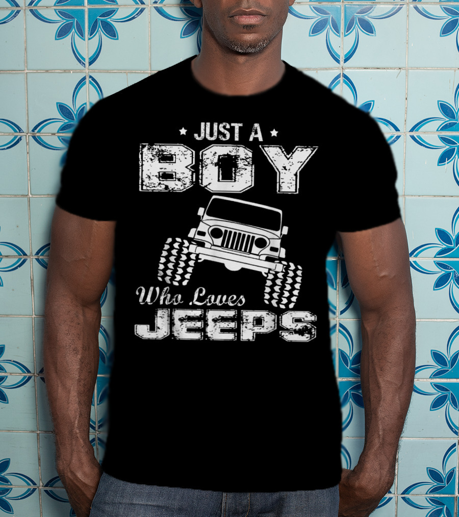 Just A Boy Who Loves Driving Jeeps T-Shirt