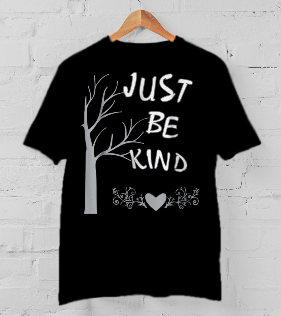 JUST BE KIND Tree Heart Flourish T-Shirt