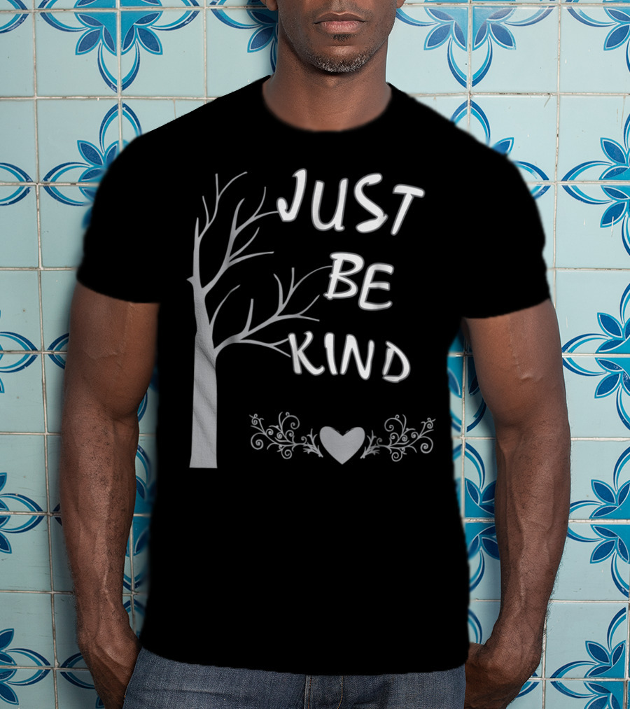 JUST BE KIND Tree Heart Flourish T-Shirt
