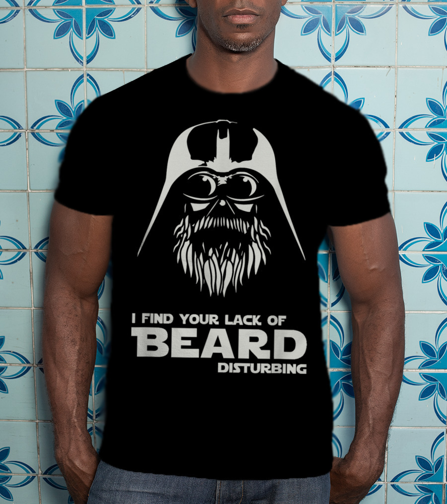 Mens I Find Your Lack Of Beard Disturbing Darth Vader T-Shirt