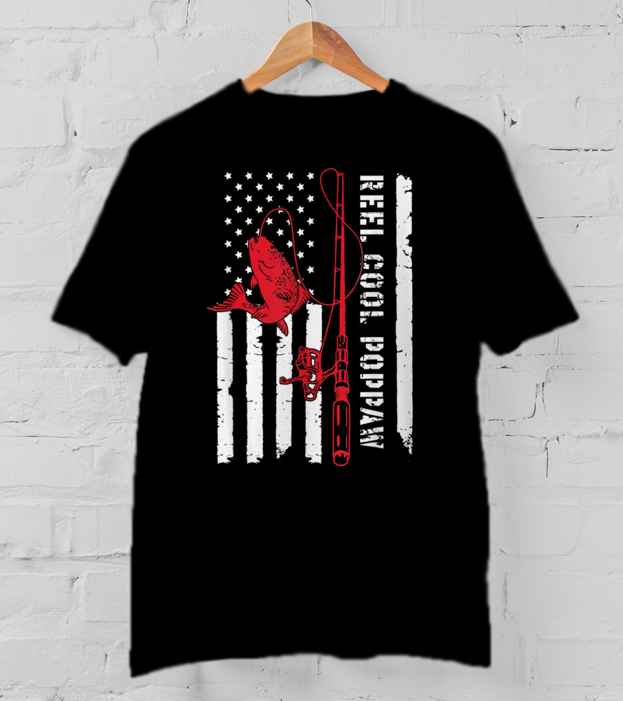 Reel Cool Poppaw Fishing Rod Father American Flag Fish T-Shirt