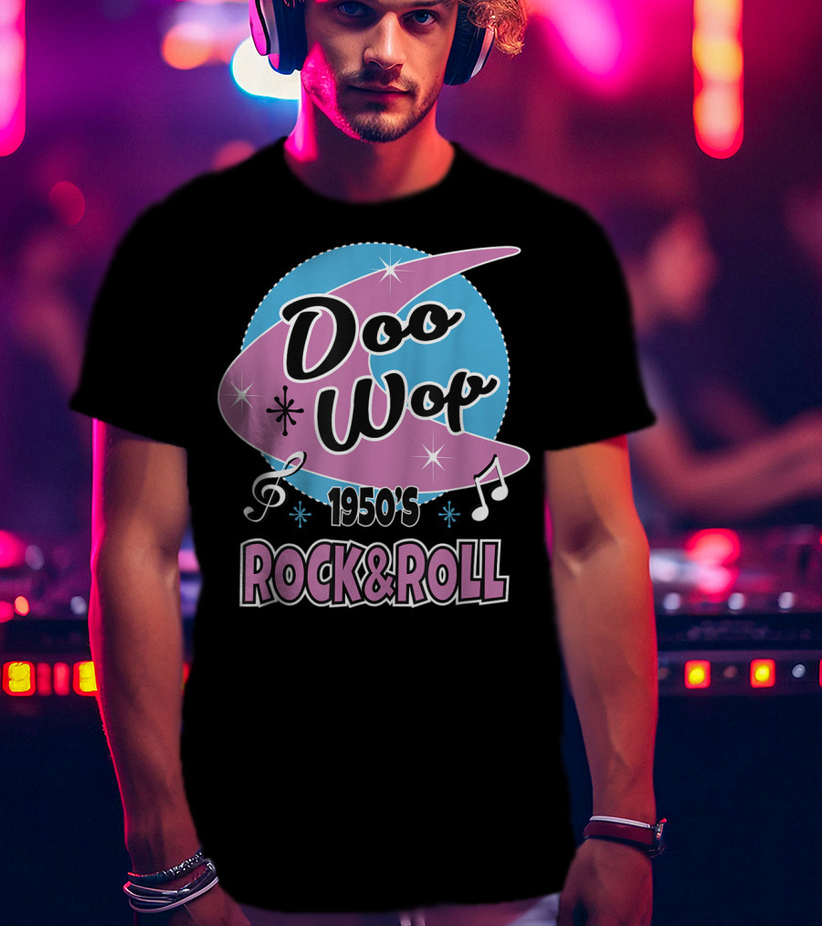 1950s Doo Wop Rock And Roll Vintage 50s Clothing T-Shirt