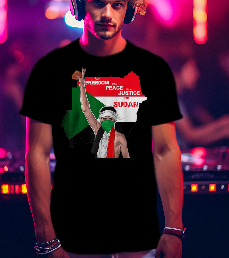 Freedom Peace Justice For Sudan Flag Arabic English Protester T-Shirt