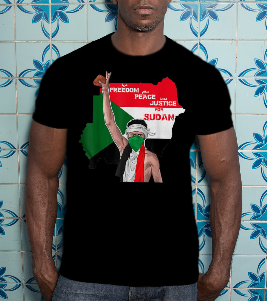 Freedom Peace Justice For Sudan Flag Arabic English Protester T-Shirt