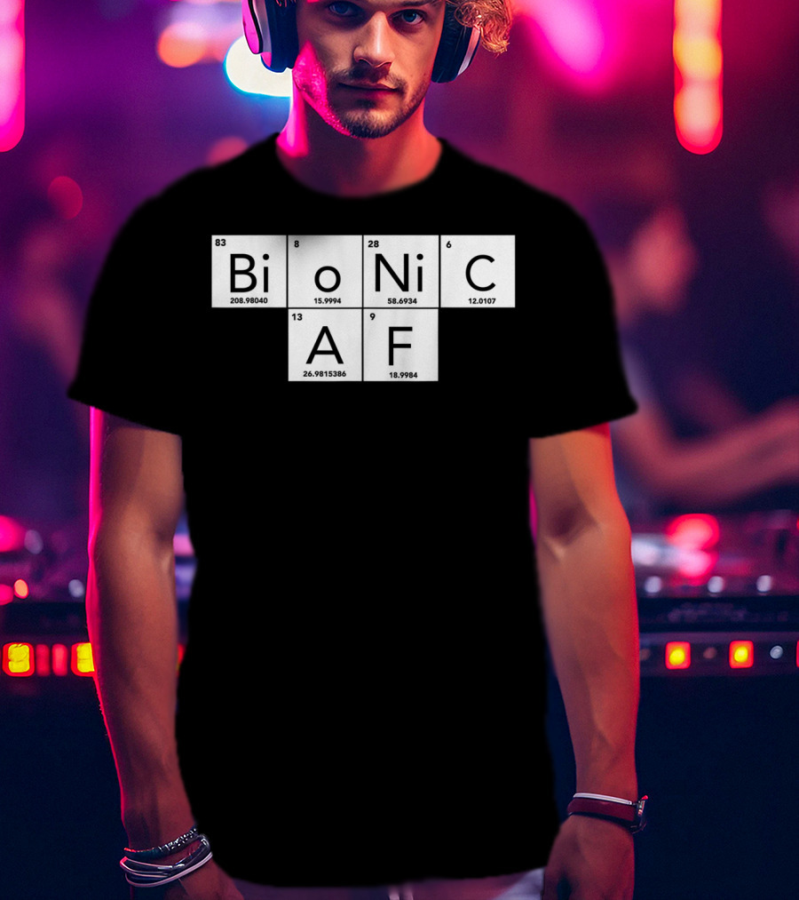 Bionic AF Periodic Table Elements Inspired Surgery Replacement Hos T-Shirt