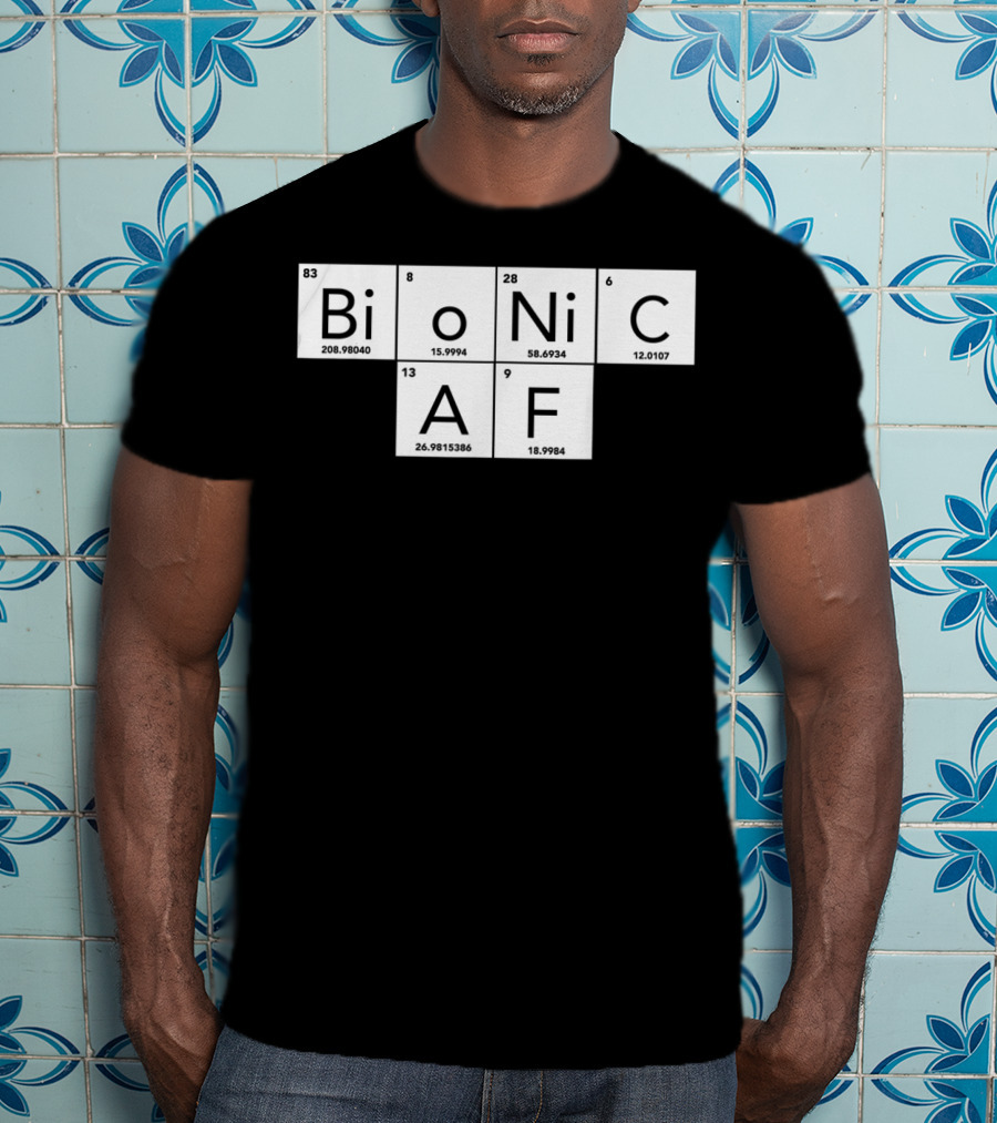 Bionic AF Periodic Table Elements Inspired Surgery Replacement Hos T-Shirt