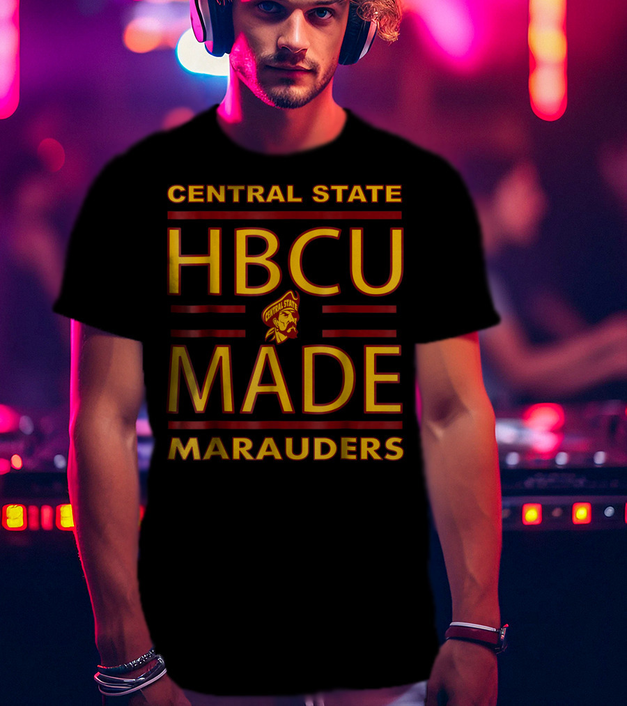 Central State HBCU Made Marauders T-Shirt