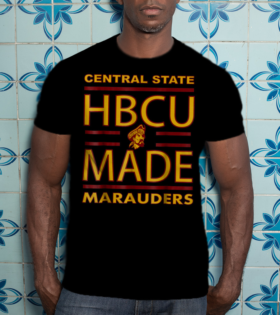 Central State HBCU Made Marauders T-Shirt