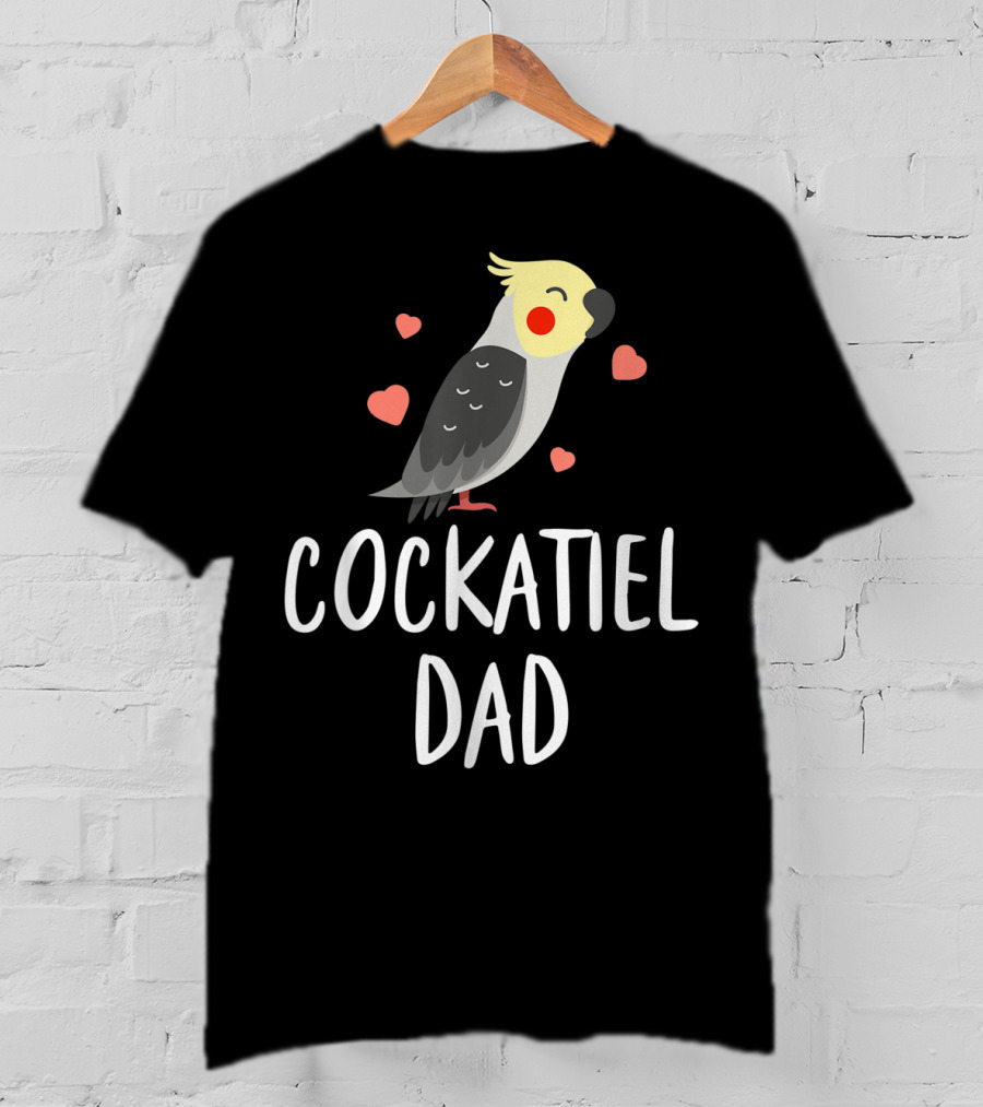Cockatiel Dad Cute Funny Bird Lover With Hearts T-Shirt