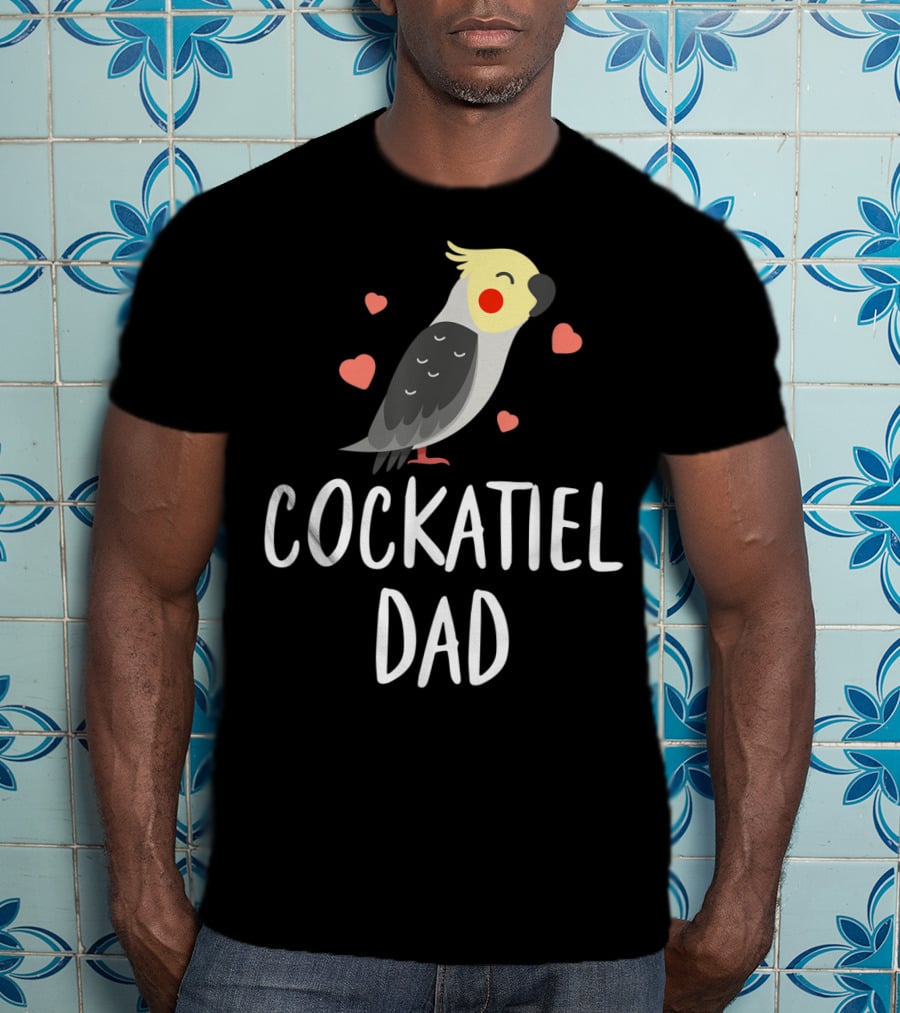 Cockatiel Dad Cute Funny Bird Lover With Hearts T-Shirt
