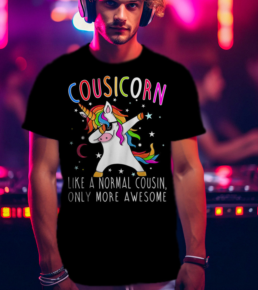 Cousicorn Like A Normal Cousin Only More Awesome Unicorn Dab Rainbow Stars T-Shirt