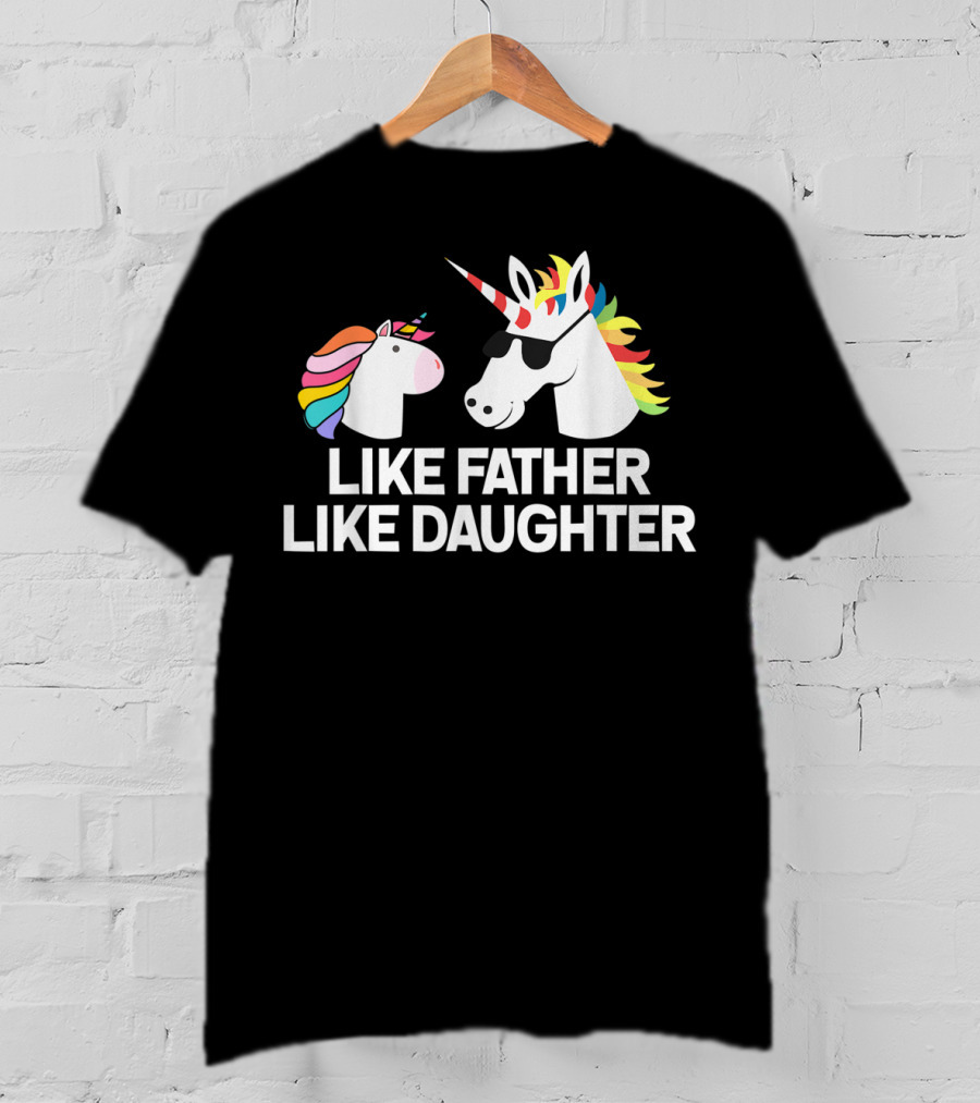 Like Father Like Daughter Unicorn Matching Rainbow Mane T-Shirt