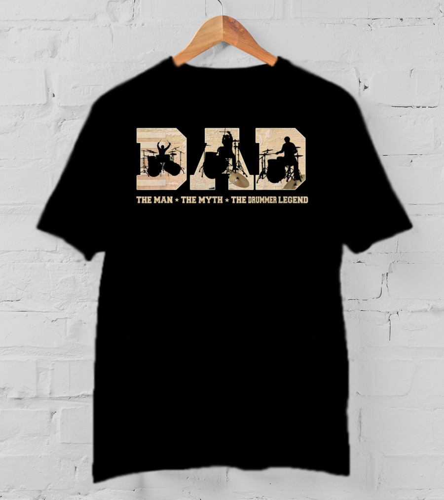 Dad The Man The Myth The Drummer Legend Musician T-Shirt