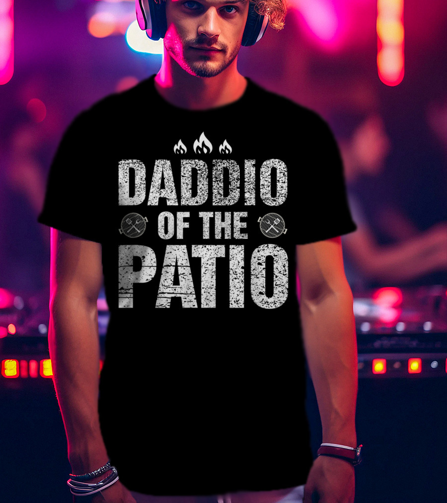 Daddio Of The Patio Barbecue Grilling Enthusiast Father's Day T-Shirt