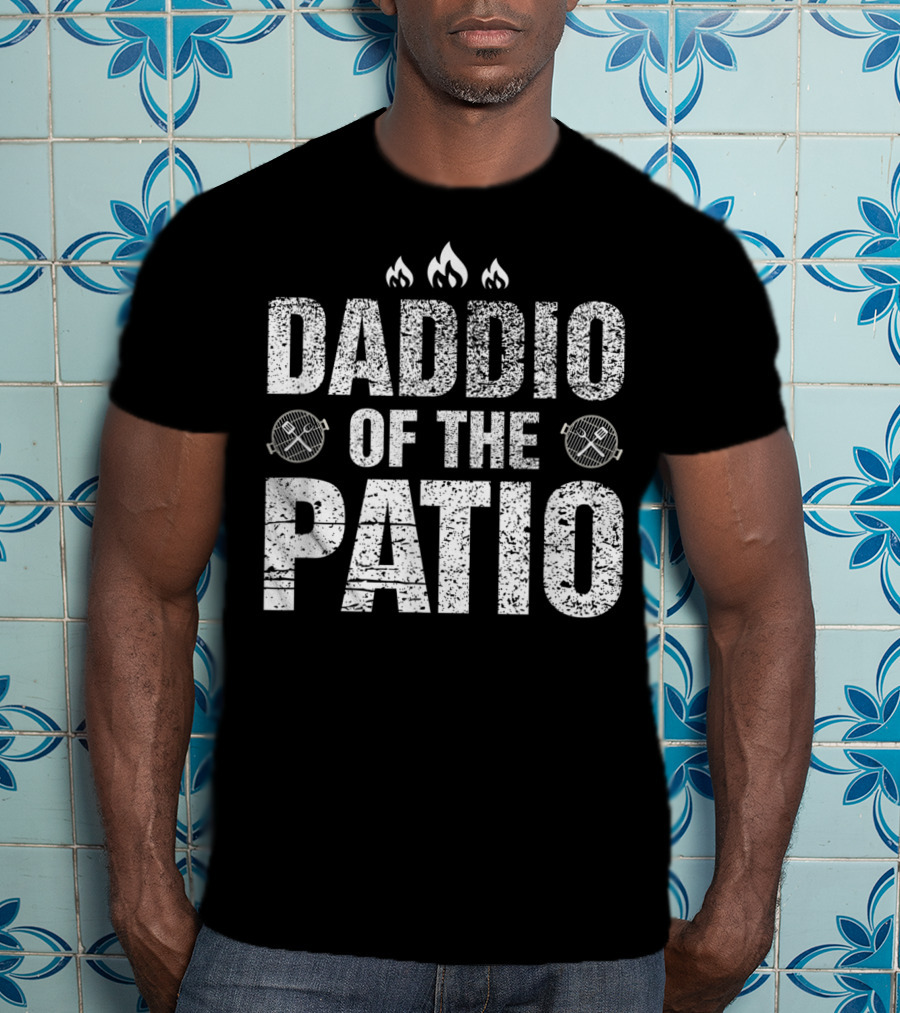 Daddio Of The Patio Barbecue Grilling Enthusiast Father's Day T-Shirt