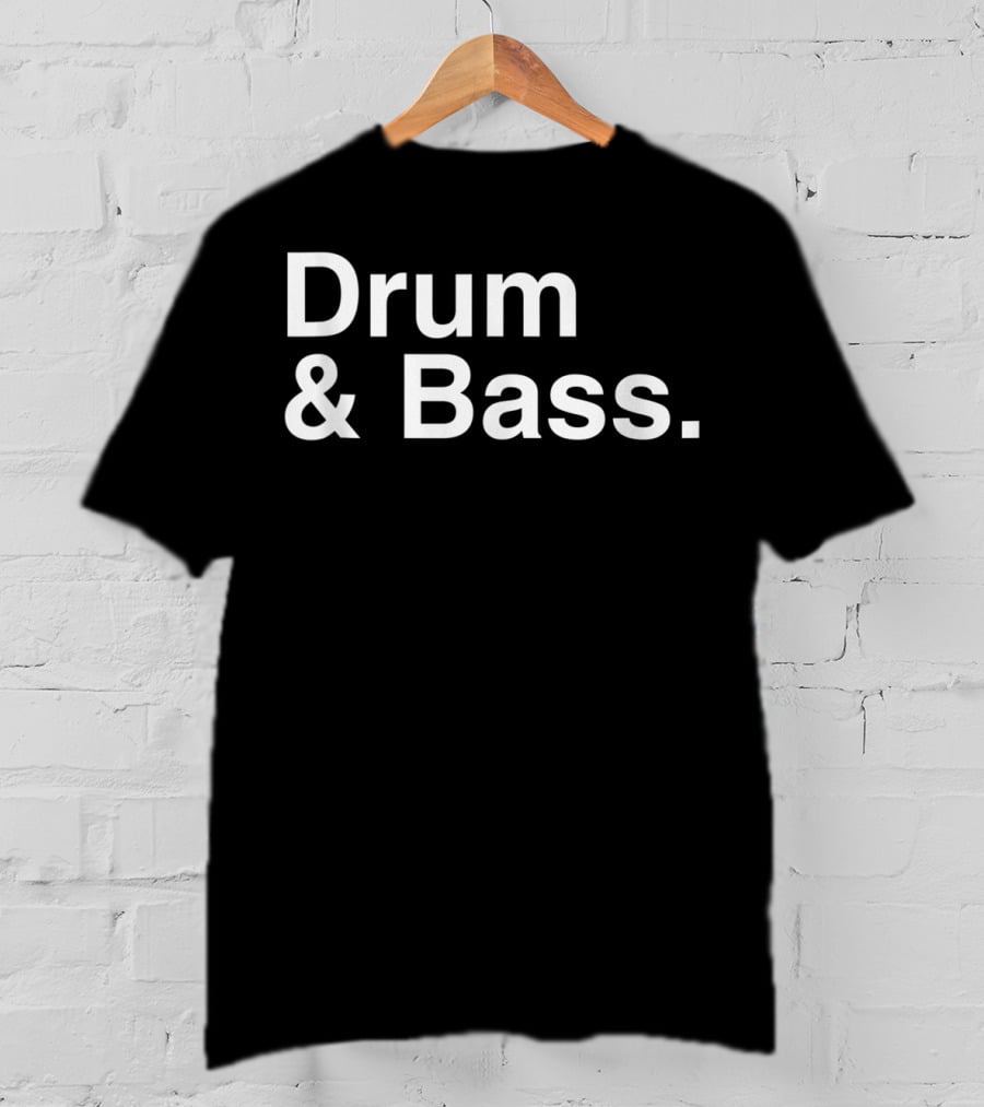 Drum And Bass T-Shirt