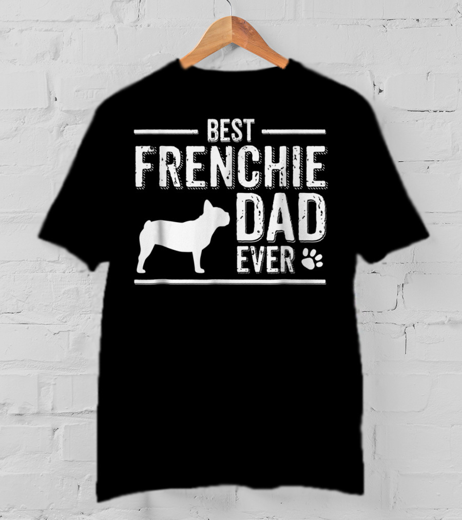 Best Frenchie Dad Ever French Bulldog Silhouette Paw Prints T-Shirt