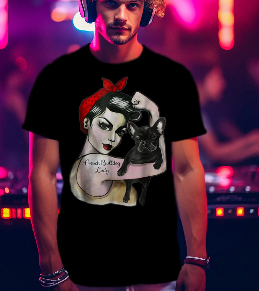 French Bulldog Lady Strong Rosie The Riveter T-Shirt