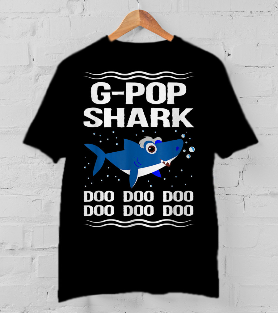 G Pop Shark Doo Doo Doo Doo Doo Doo T-Shirt