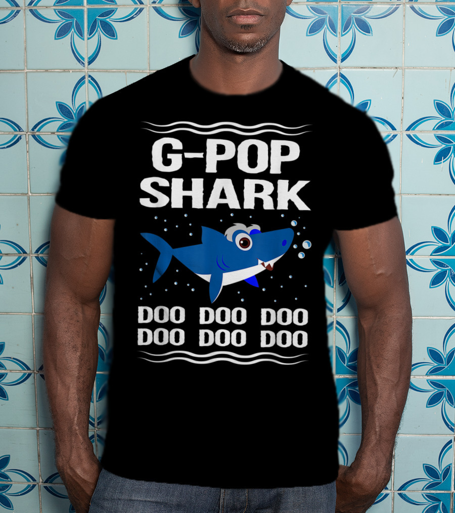 G Pop Shark Doo Doo Doo Doo Doo Doo T-Shirt