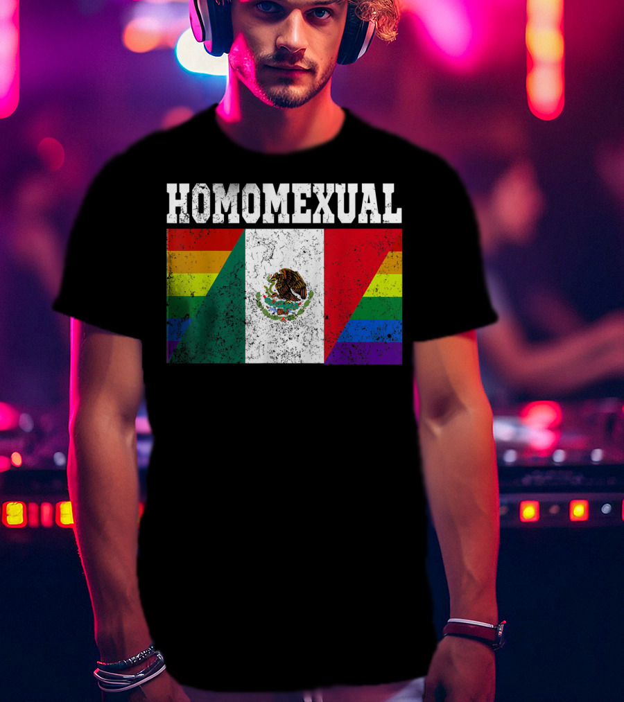 Homomexual Mexican Flag With Rainbow Colors T-Shirt