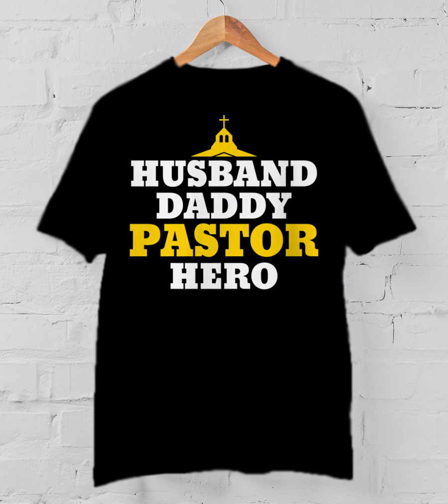 Husband Daddy Pastor Hero Religious Church T-Shirt