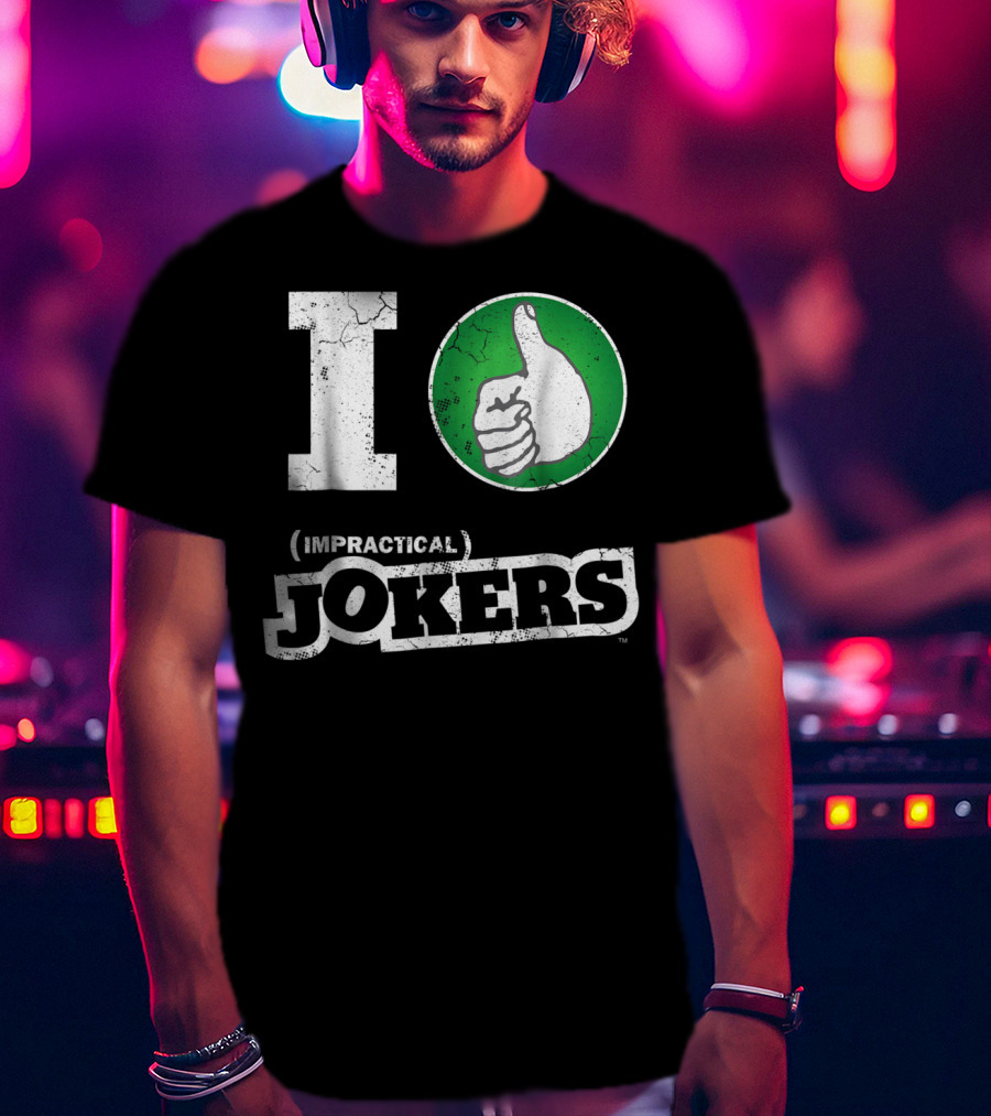 I Love Impractical Jokers Thumbs Up T-Shirt