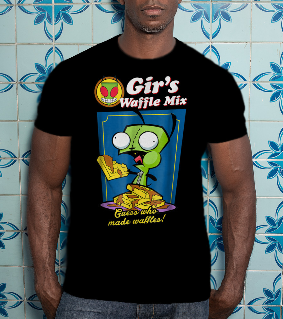 Gir's Waffle Mix Guess Who Made Waffles T-Shirt