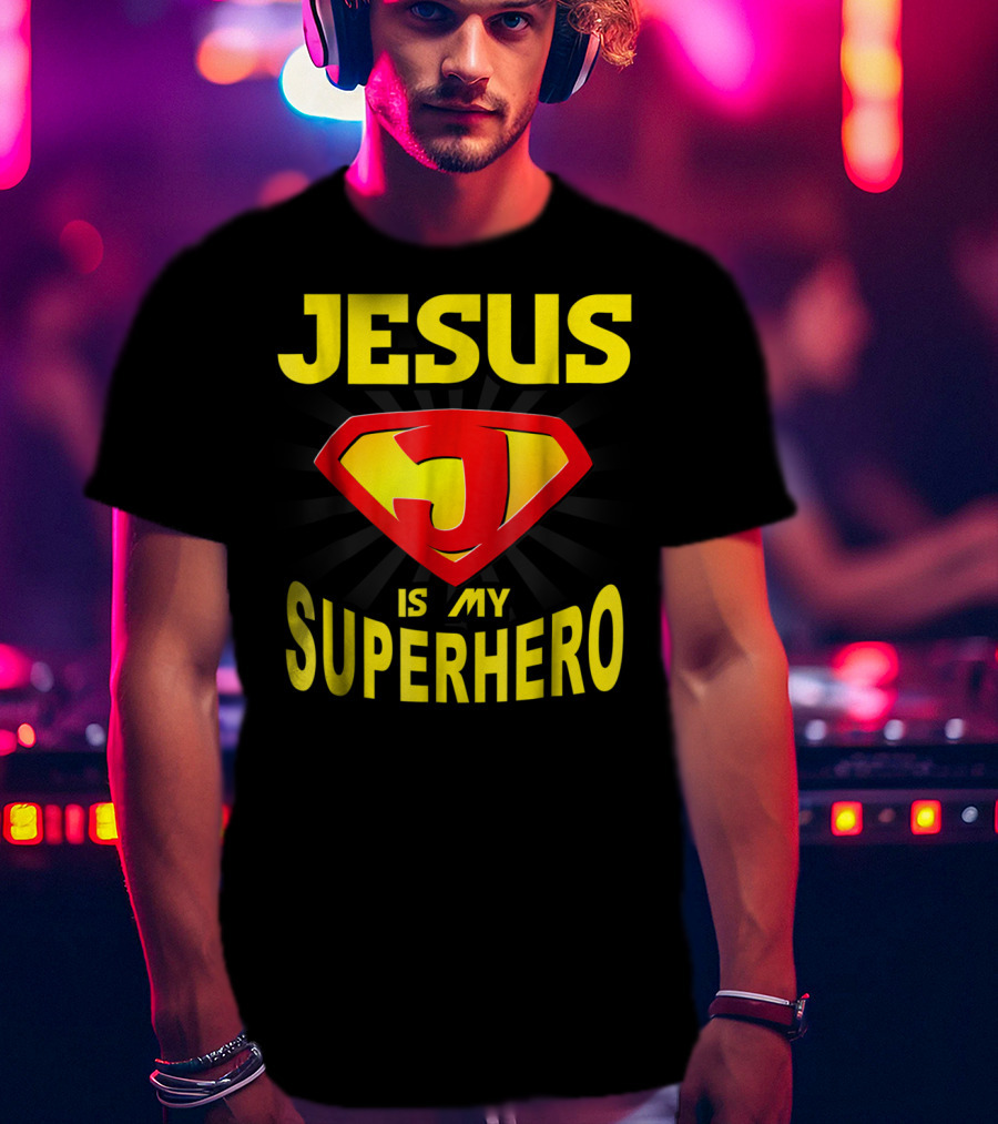 Jesus Is My Superhero Funny Christian Superman T-Shirt