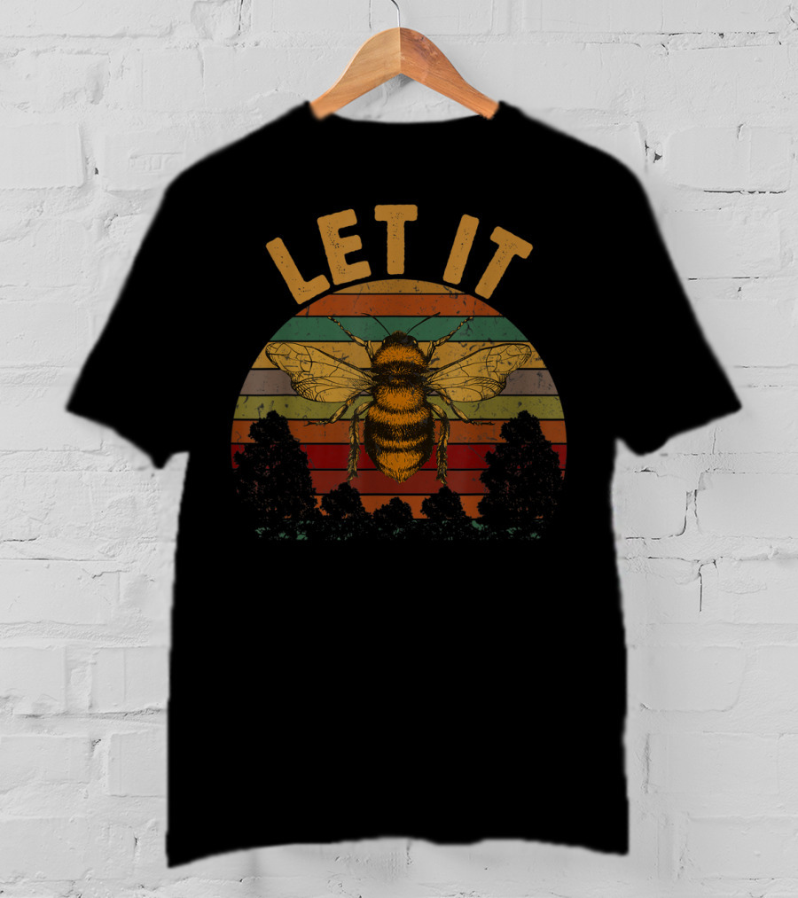 Let It Bee Vintage Beekeeper Let It Bee T-Shirt