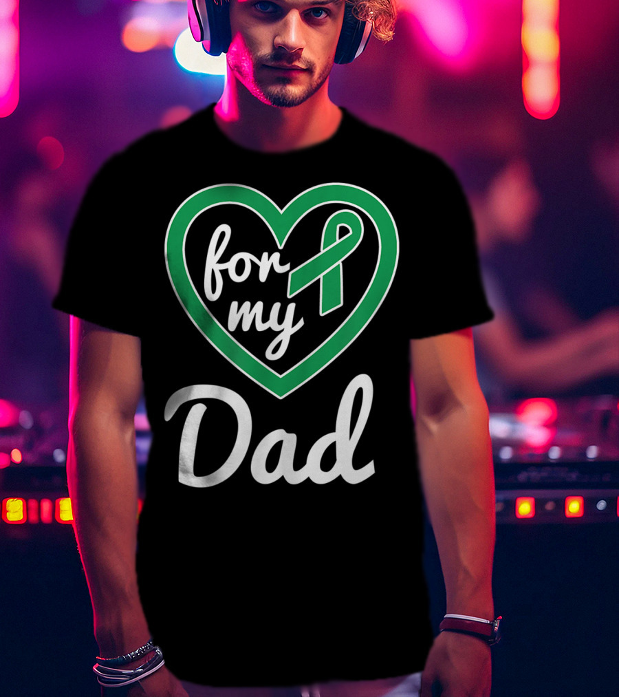 For My Dad Liver Cancer Ribbon Awareness T-Shirt