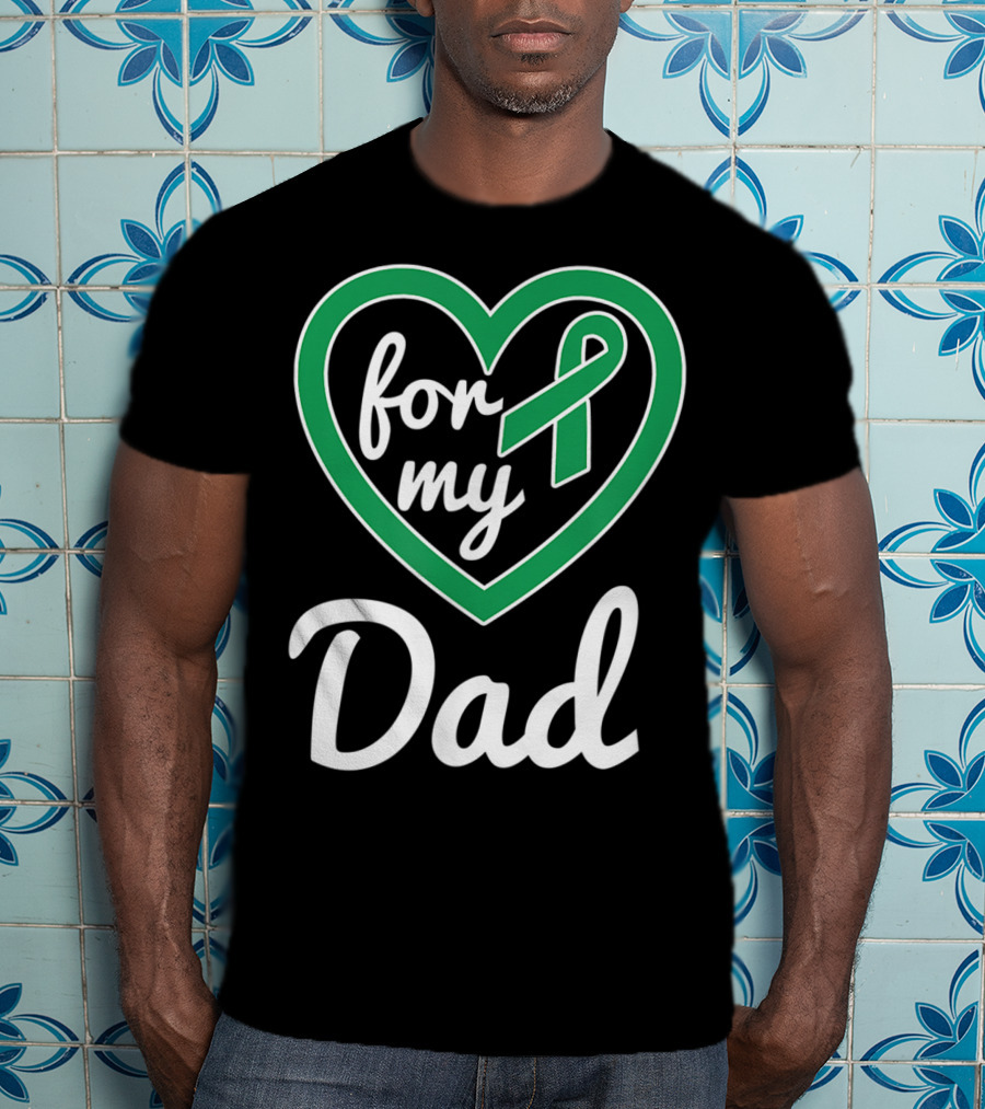 For My Dad Liver Cancer Ribbon Awareness T-Shirt