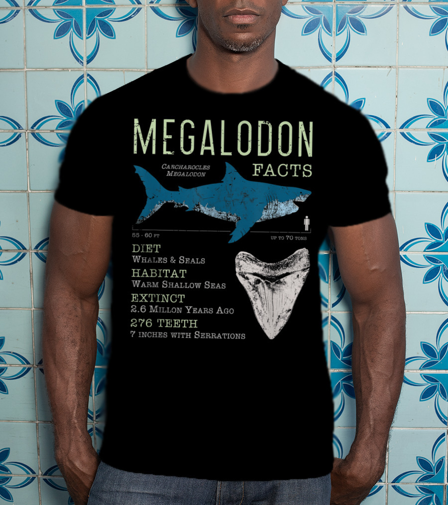 Megalodon Facts Funny Shark Lover Carcharocles Megalodon Diet Habitat Extinct 276 Teeth T-Shirt