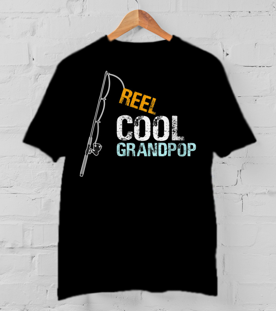 Reel Cool Grandpop Fishing Rod Design From Granddaughter T-Shirt