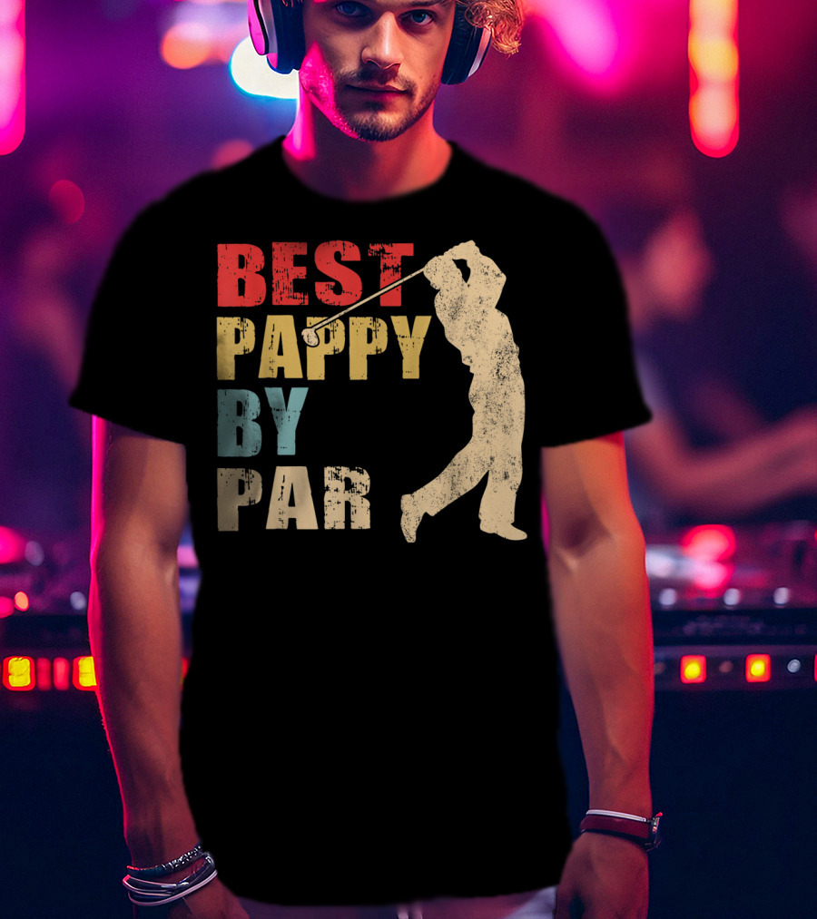 Best Pappy By Par Mens Father's Day Funny Golf Player T-Shirt