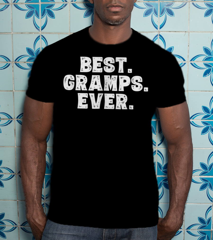 Mens Funny Grandpa Best Gramps Ever T-Shirt