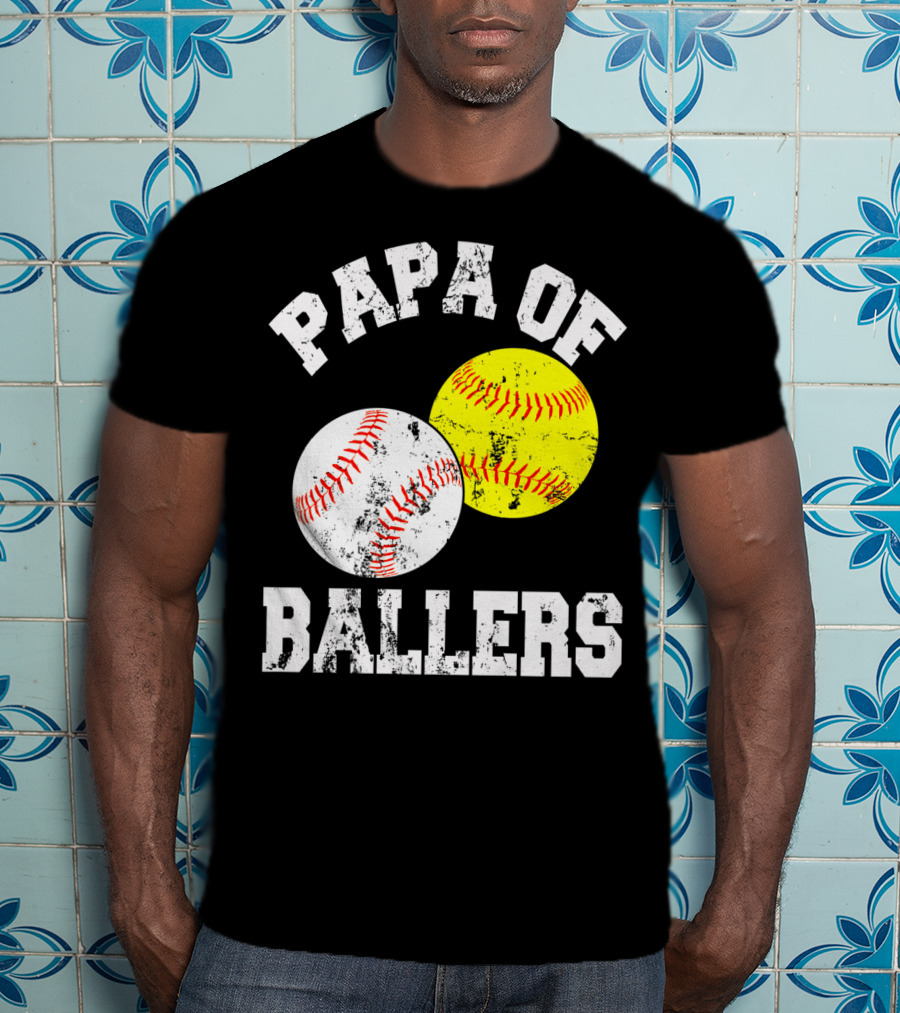 Papa Of Ballers Baseball Softball T-Shirt