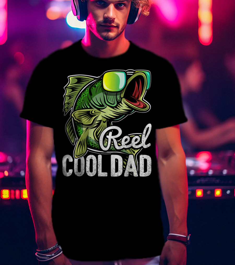 Reel Cool Dad Fishing Sunglasses Bass T-Shirt