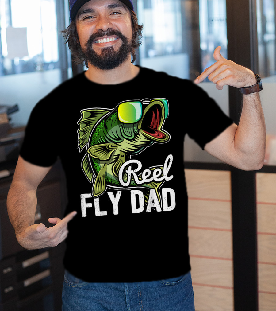 Reel Fly Dad Fishing Sunglasses Bass Fly Fishing T-Shirt